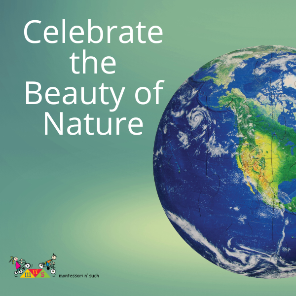 Celebrate the Beauty of Nature