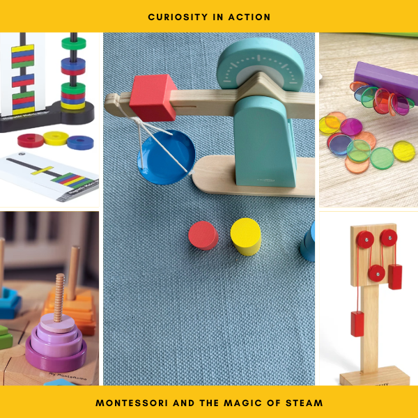 Curiosity in Action; Montessori and the Magic of STEAM